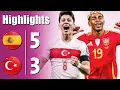 Lagu Spanyol vs Turki 5-3 - Semua Gol \u0026 Highlight - 2025
