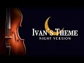 Download Lagu Ivan’s Theme (Golden Sun) - Night Version