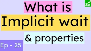 Implicit Wait in Selenium Types of Waits Part 1