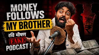 Ravi Bhishan Fake Podcast : Money Follows My Brother | Paper Leak | Love | Depression | Berojgaari 