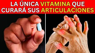 ¡La Vitamina Que PODRÍA CURAR tu Artritis!