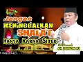 Download Lagu Jangan Meninggalkan Shalat Hanya Karena Sibuk - KH Zainuddin MZ