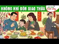 Lagu KHÔNG KHÍ ĐÓN GIAO THỪA - Quà tặng cuộc sống 2026 - Phim Hoạt Hình Xuân Bính Ngọ Hay Nhất