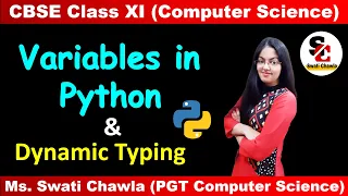 Variables in Python Dynamic Typing CBSE CLASS - XI COMPUTER SCIENCE WITH PYTHON