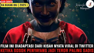 film ini diadaptasi dari thread horor viral karya jeropoint alur cerita dia bukan ibu 2025 