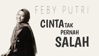 Download Feby Putri - Cinta Tak Pernah Salah | COVER ( Lirik Video ) MP3