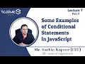 Lecture 7-2 Some Examples of Conditional Statements in JavaScript - SCALive