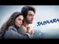 Saiyaara Title Song Lyrics | Aneet Padda | Faheem Abdullah Irshad Kamil