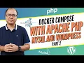 Docker Apache Php MySQL Wordpress - Part 2
