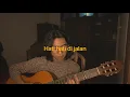Download Lagu Tulus - Hati - hati di jalan (Cover) // Jeje