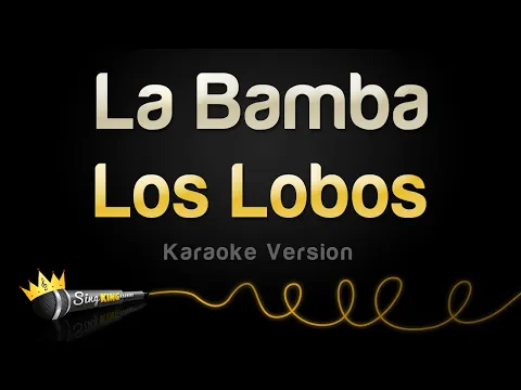 Download MP3 Los Lobos - La Bamba (Karaoke Version)