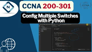 Free CCNA NEW Config Multiple Switches with Python 94 CCNA 200-301 Complete Course