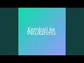 Download Lagu Kembali ke Pelukanmu