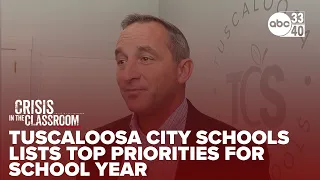 Tuscaloosa City Schools lists top priorities for upcoming school year