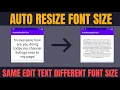 Auto resizing - Edit Text Font size how to auto resize font size according to text in android