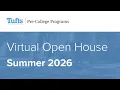 Tufts Pre-College Programs Summer 2026 Virtual Open House