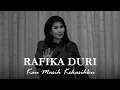 Download Lagu Rafika Duri - Kau Masih Kekasihku (Official Music Video)