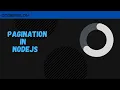Pagination in 2 mins Nodejs for beginners