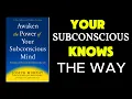 Awaken the Power of Your Subconscious Mind Joseph Murphy Full Book