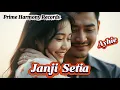 Lagu Menjagamu Adalah Janjiku | Pop Melayu Janji Setia