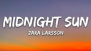 Zara Larsson - Midnight Sun (Lyrics)