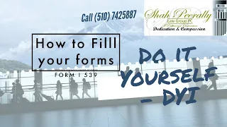 How to Fill a Form I-539 - of Status with USCIS