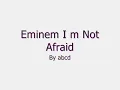 Em Not Afraid - By Bruce Banner