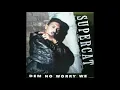 Super Cat & Heavy D - Dem No Worry We
