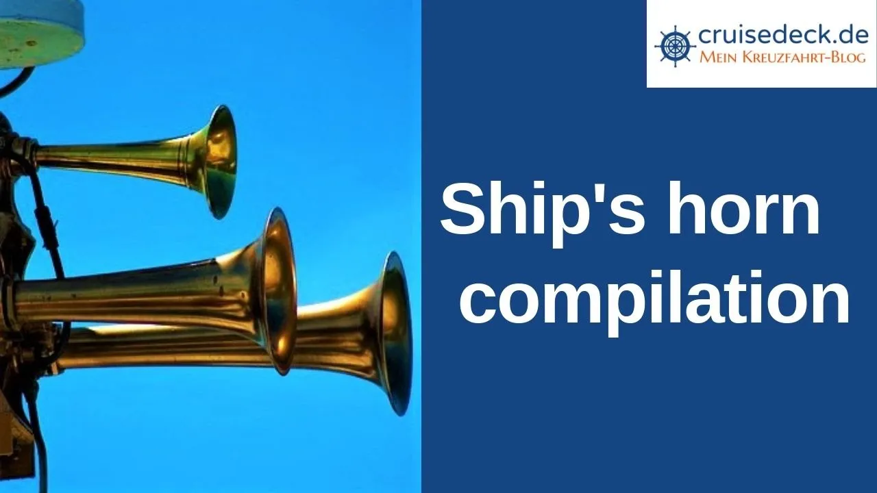 Ship's horn compilation - Enjoy the sounds of various cruise ship horns!