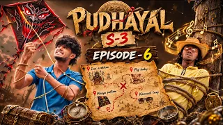 ‼️ PUDHAYAL 🪙 S -3 | EPISODE - 6 | adventure webseries tamil