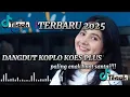 Lagu Dangdut koplo KOES PLUS TERBARU 2025 FULL ALBUM LAGU KENANGAN NOSTALGIA PALING DI CARI