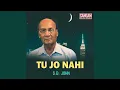 Download Lagu SB John - Tu Jo Naheen