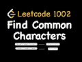 Leetcode 1002 Find Common Characters