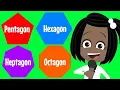 Pentagon Hexagon Heptagon Octagon - 2D Shape Songs for Kids
