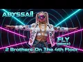 2 Brothers On The 4th Floor - Fly (ABYSSAi RMX) 🌌💙