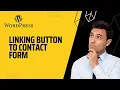 12 Linking button to contact form Wordpress