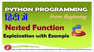 Nested Function In Python Closure and Encapsulation with Nested Function Function as object P-1