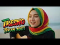 Lagu TRESNO TEKAN MATI - versi reggae dengan nuansa santai, chill, dan nyaman didengar kapan saja.