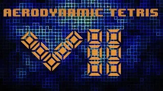 Aerodynamic Tetris VII