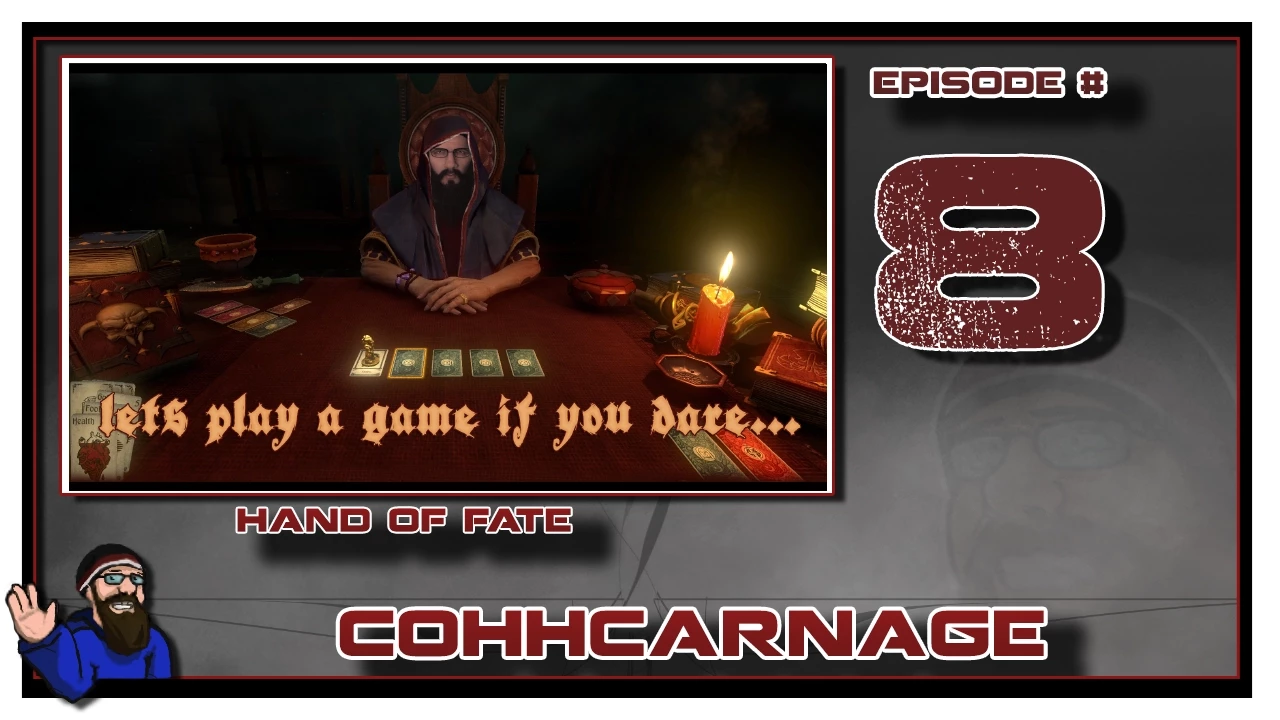 CohhCarnage Plays Hand of Fate - Episode 8