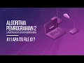 KONSEP JENIS FILE IO pada Pemrograman JAVA ALGORITMA PEMROGRAMAN 2