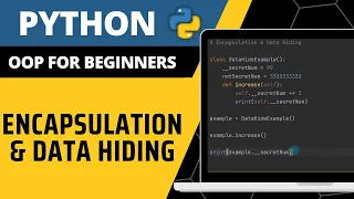Python OOP For Beginners - Encapsulation Data Hiding Explained