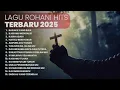 Download Lagu KUMPULAN LAGU ROHANI TERBARU | PLAYLIST TERBARU 2025 LAGU ROHANI