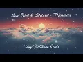 Sam Feldt & Sofiloud - Memories (Tony Fillthone Remix)