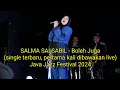 Download Lagu SALMA SALSABIL - Boleh Juga , live at Java Jazz Festival 2024 Jakarta 24 Mei 2024
