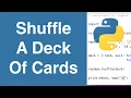 Shuffle A Deck Of Cards Python Example