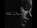 Wicked Game (Guitar Cover) - Charlie Balfour