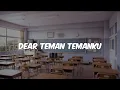 Download Lagu DEAR TEMAN TEMANKU (Mutia abdd) |Puisi perpisahan sekolah angkatan 2022