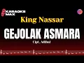Download Lagu KARAOKE GEJOLAK ASMARA - KING NASSAR