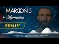 Download Lagu DJ Maroon 5 - Memories  REMIX ( KLO )